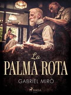 La palma rota (eBook, ePUB) - Miró, Gabriel