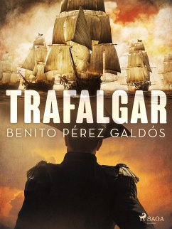 Trafalgar (eBook, ePUB) - Pérez Galdós, Benito