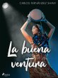 La buena ventura (eBook, ePUB) - Bild 1