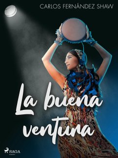 La buena ventura (eBook, ePUB) - Fernández Shaw, Carlos