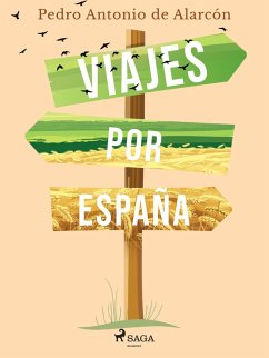 Viajes por España (eBook, ePUB) - De Alarcón, Pedro Antonio