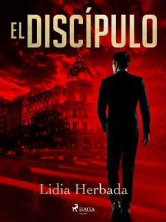 El discípulo (eBook, ePUB) - Herbada, Lidia