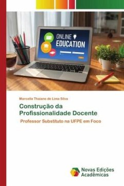 Construção da Profissionalidade Docente - Thaiane de Lima Silva, Marcella