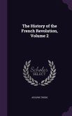 The History of the French Revolution, Volume 2