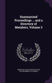 Summarized Proceedings ... and a Directory of Members, Volume 3