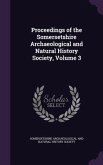 Proceedings of the Somersetshire Archaeological and Natural History Society, Volume 3