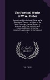 The Poetical Works of W.W. Fisher