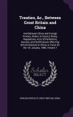 Treaties, &c., Between Great Britain and China