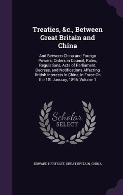 Treaties, &c., Between Great Britain and China - Hertslet, Edward; Britain, Great