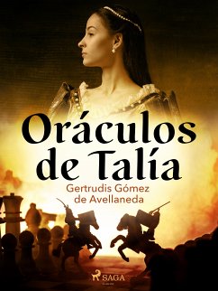 Oráculos de Talía (eBook, ePUB) - Gómez de Avellaneda, Gertrudis