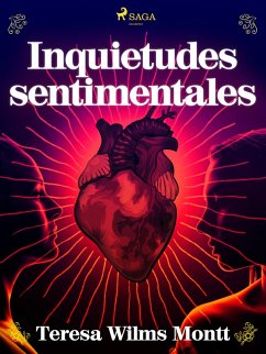 Inquietudes sentimentales (eBook, ePUB) - Wilms Montt, Teresa