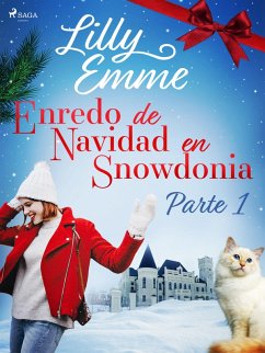 Enredo de Navidad en Snowdonia - Parte 1 (eBook, ePUB) - Emme, Lilly