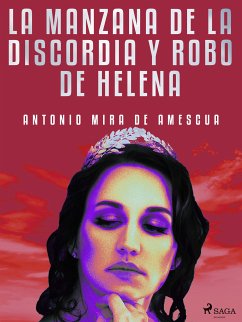 La manzana de la discordia y robo de Helena (eBook, ePUB) - Mira de Amescua, Antonio