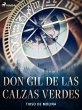 Don Gil de las calzas verdes (eBook,... - Bild 1