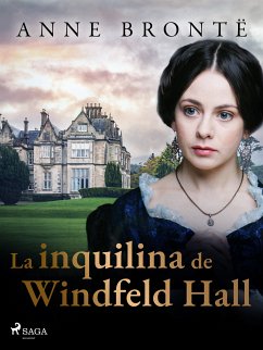 La inquilina de Windfeld Hall (eBook, ePUB) - Brontë, Anne