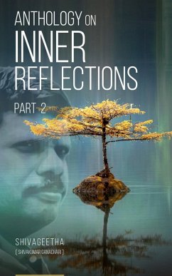 Anthology on Inner Reflections Part II - U, Shivakumar