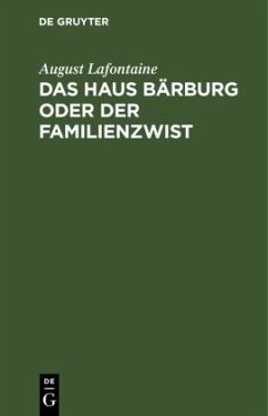 Das Haus Bärburg oder der Familienzwist - Lafontaine, August