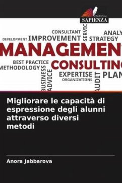 Migliorare le capacità di espressione degli alunni attraverso diversi metodi - Jabbarova, Anora