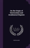 On the Origin of Universities and Academical Degrees