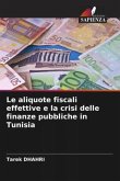 Le aliquote fiscali effettive e la crisi delle finanze pubbliche in Tunisia