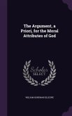 The Argument, a Priori, for the Moral Attributes of God