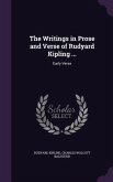 The Writings in Prose and Verse of Rudyard Kipling ...