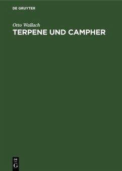 Terpene und Campher - Wallach, Otto