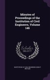Minutes of Proceedings of the Institution of Civil Engineers, Volume 146
