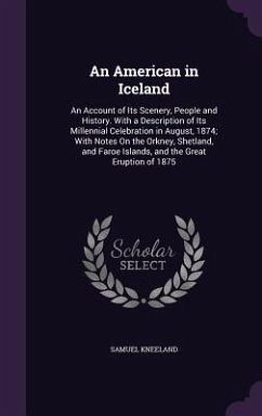 An American in Iceland - Kneeland, Samuel