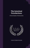 The Intestinal Putrefactions