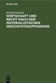 Wirtschaft und Recht nach der materialistischen Geschichtsauffassung