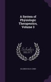 A System of Physiologic Therapeutics, Volume 3
