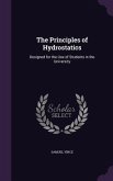 The Principles of Hydrostatics: Designed for the Use of Students in the University