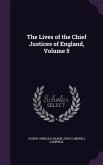 The Lives of the Chief Justices of England, Volume 5