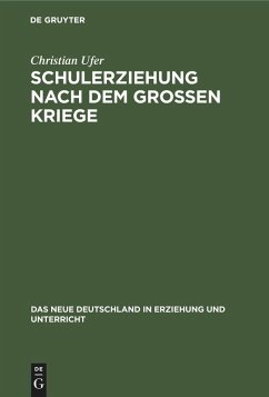 Cover Schulerziehung nach dem großen Kriege