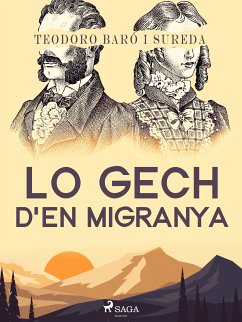 Lo gech d'en Migranya (eBook, ePUB) - Baró i Sureda, Teodoro