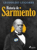 Historia de Sarmiento (eBook, ePUB)