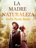 La madre naturaleza (eBook, ePUB)