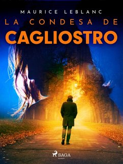 La condesa de Cagliostro (eBook, ePUB) - Leblanc, Maurice