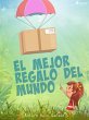 El mejor regalo del mundo (eBook, ePUB) - Bild 1