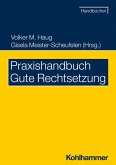 Praxishandbuch Gute Rechtsetzung (eBook, PDF)