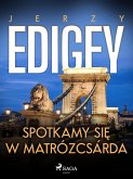 Spotkamy sie w Matrózcsárda (eBook, ePUB)