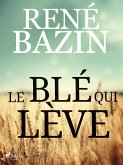 Le Blé qui Lève (eBook, ePUB)
