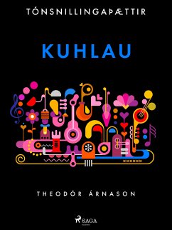 Tónsnillingaþættir: Kuhlau (eBook, ePUB) - Árnason, Theódór