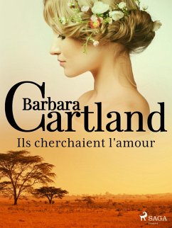 Ils cherchaient l'amour (eBook, ePUB) - Cartland, Barbara