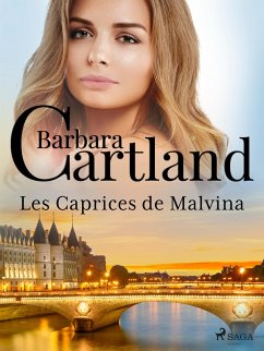 Les Caprices de Malvina (eBook, ePUB) - Cartland, Barbara