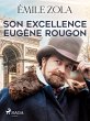 Son Excellence Eugène Rougon (eBook,... - Bild 1