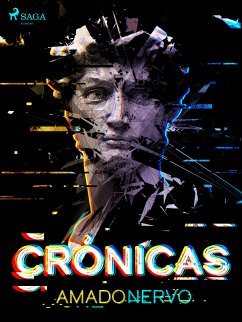 Crónicas (eBook, ePUB) - Nervo, Amado