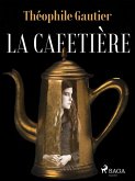 La Cafetière (eBook, ePUB)