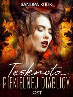 Ogień uczuć 2: Tęsknota Piekielnej Diablicy - seria erotyczna (eBook, ePUB) - Kulik, Sandra